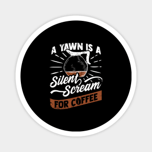 Funny Coffee Lover Gift Magnet